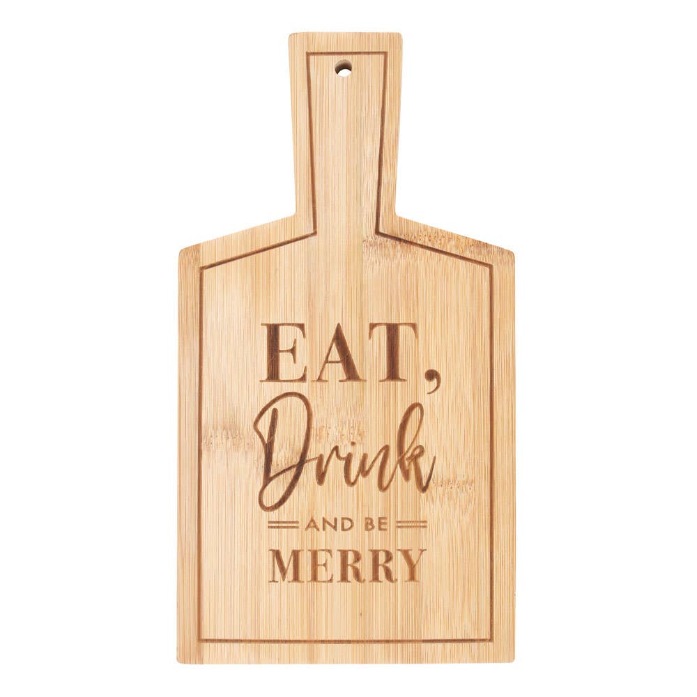 Eat, Drink and Be Merry Bamboo Serving Board