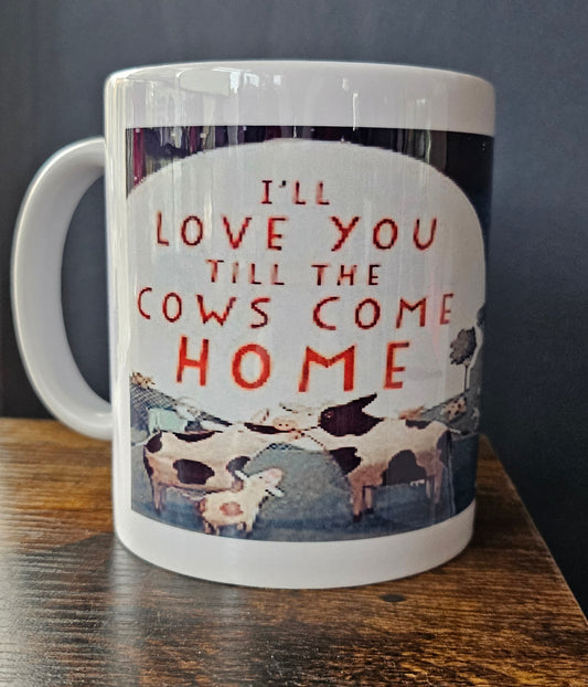 I'll Love You Till